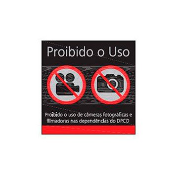 Placa Proibido o Uso de Câmeras e Filmadoras
